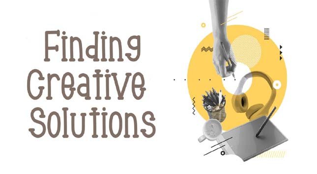 Find Creative Solutions